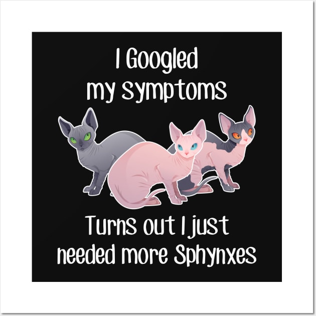 Need More Sphynx Cats Wall Art by Psitta